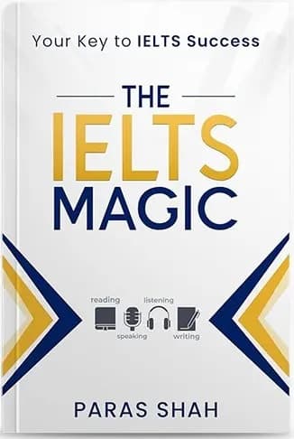 Front cover of The IELTS Magic Book by Author Paras Shah